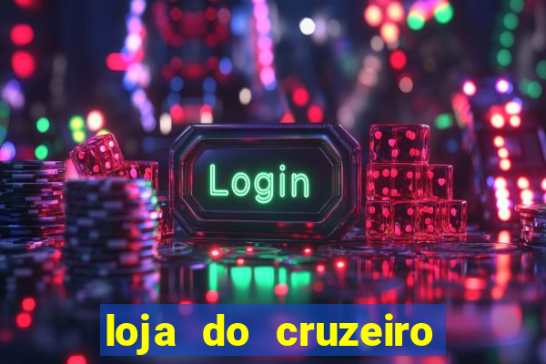 loja do cruzeiro no itau power shopping